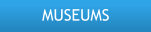 MUSEUMS