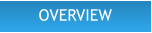 OVERVIEW