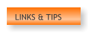 LINKS & TIPS